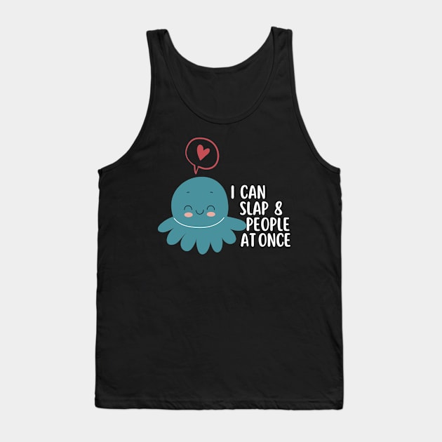 Funny Slapping Octopus Tank Top by yassinebd